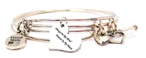 Always On My Mind Forever In My Heart Expandable Bangle Bracelet Set